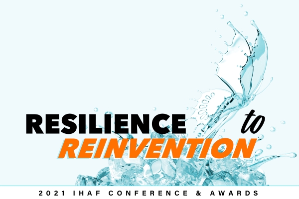 2021 IHAF Conference & Awards Resilience to Reinvention